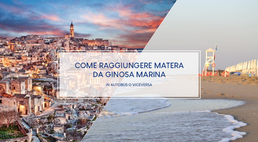 Come-raggiungere-Matera-da-Ginosa-Marina