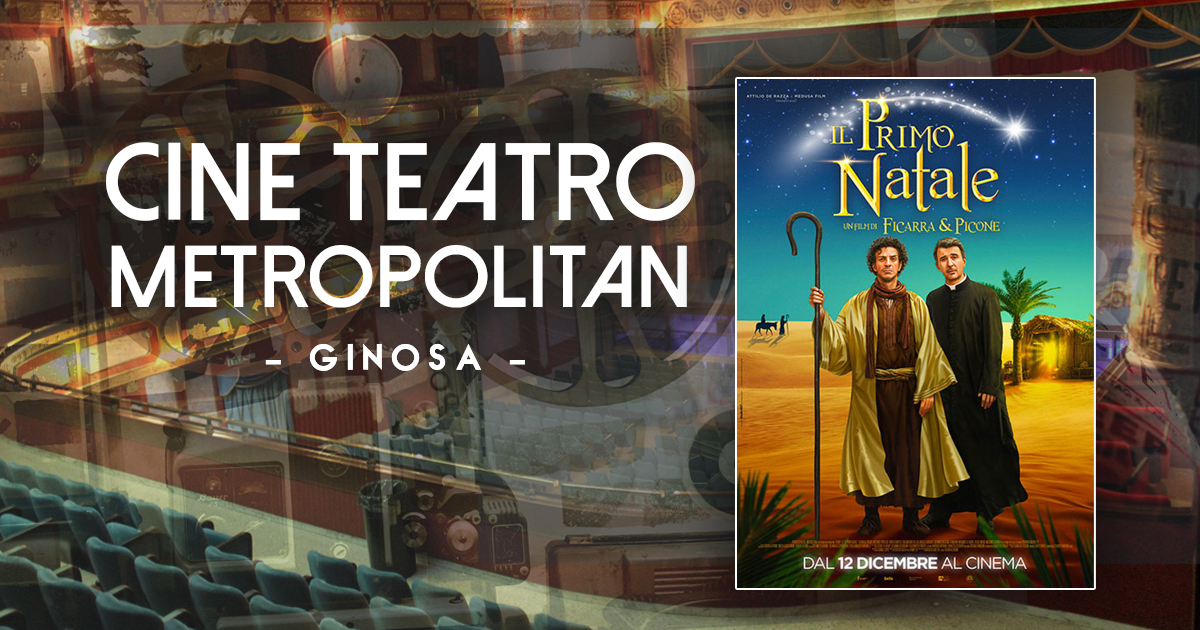 Al Metropolitan di Ginosa – Il Primo Natale