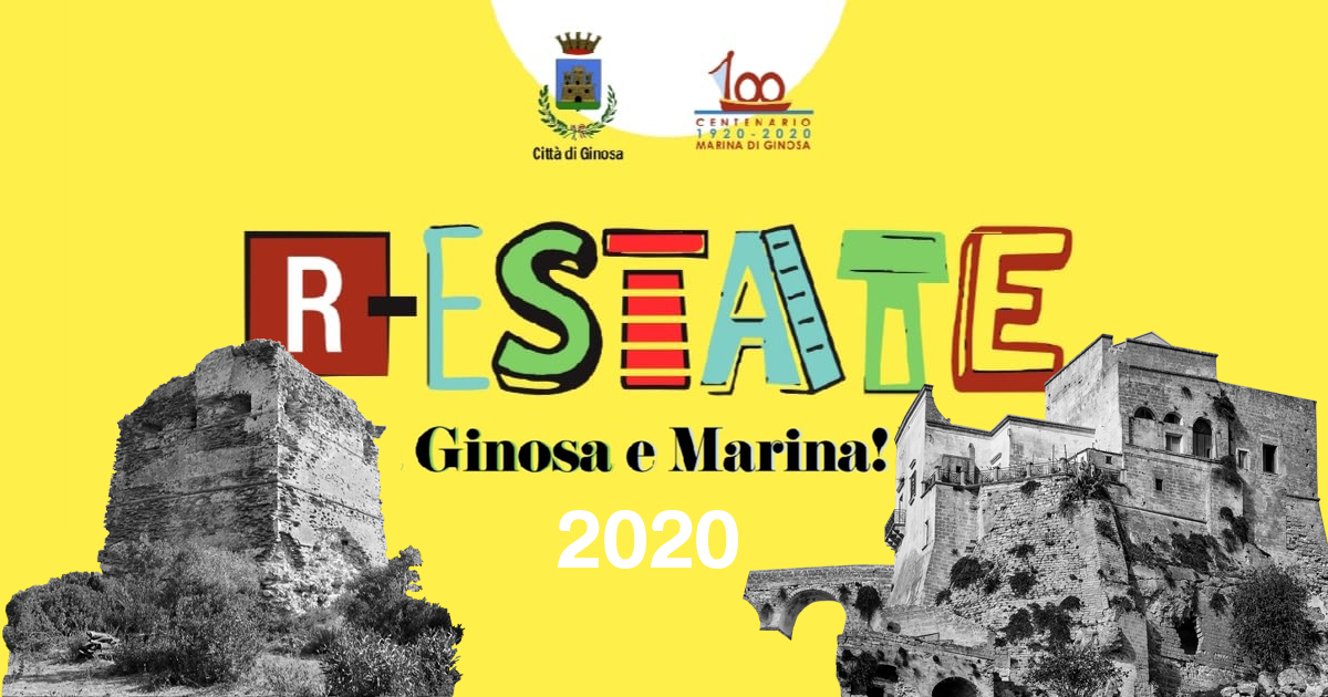 “R-ESTATE’’ 2020 eventi ed iniziative a Ginosa e Marina di Ginosa